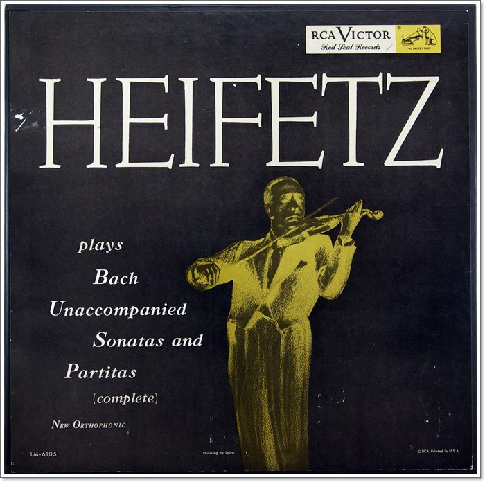 HEIFETZ PLAYS BACH UNACCOMPANIED SONATAS AND PARTITAS