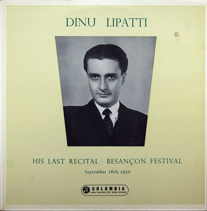 DINU LIPATTI HIS LAST RECITAL. BESANCON FESTIVAL