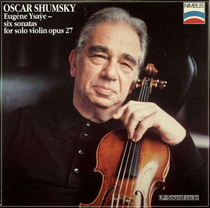 NIMBUS 2137 OSCAR SHUMSKY YSAYE 6 SONATAS SOLO VIOLIN
