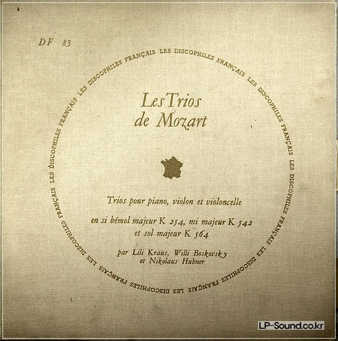 TRIOS DE MOZART  - KRAUS BOSKOVSKY HUBNER  DISCOPHILES FRANCAIS DF 83