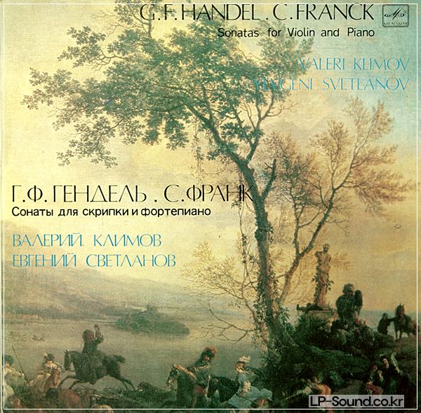 VIOLIN KLIMOV PIANO SVETLANOV HANDEL FRANCK SONATAS MELODIYA