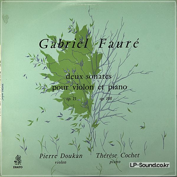 GABRIEL FAURE DEUX SONATES POUR VIOLON ET PIANO OP. 13 / OP. 108