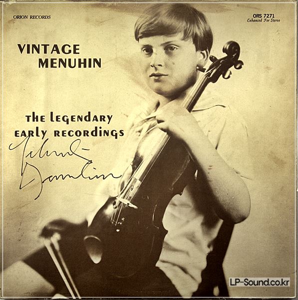VINTAGE YEHUDI MENUHIN THE LEGENDARY EARLY RECORDINGS ORION US LP ORS 7271