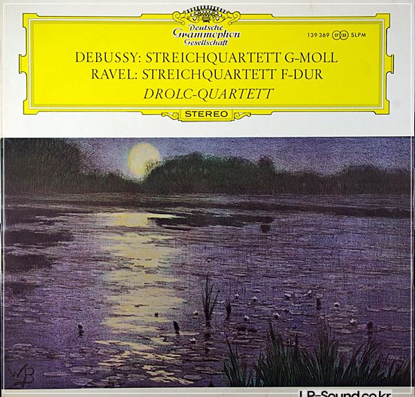 DROLC QUARTET DEBUSSY- RAVEL STRING QUARTET SLPM 139 369 GERMAN 1968
