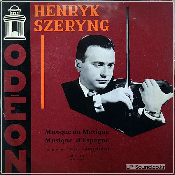 ODEON ODX 129/MUSIC OF SPAIN & MEXICO /HENRYK SZERYNG,