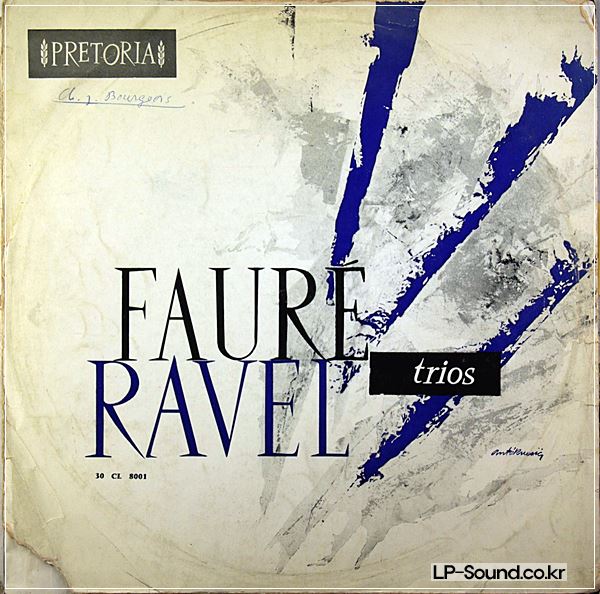FAURE RAVEL ANDRE LEVY-J.GAUTIER-G.JOY ON PRETORIA 30 CL 8001.