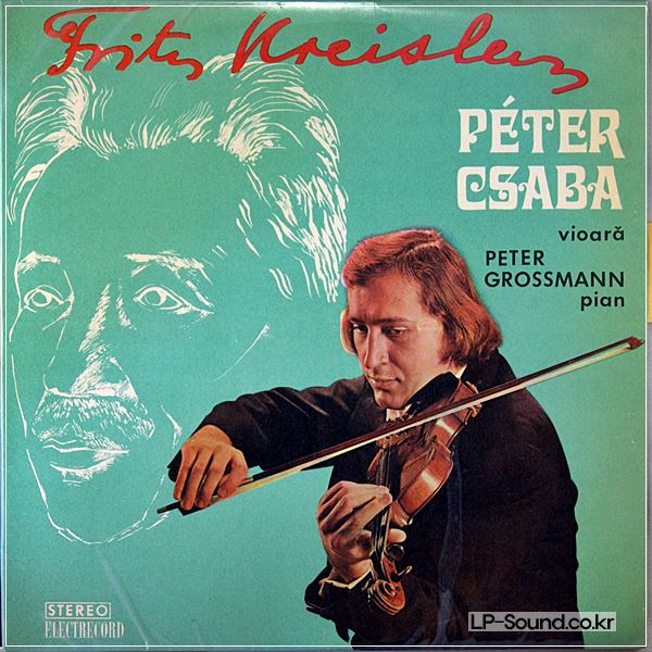 PETER CSABA   GROSSMANN  RECITAL KREISLER –ELECTRECOR