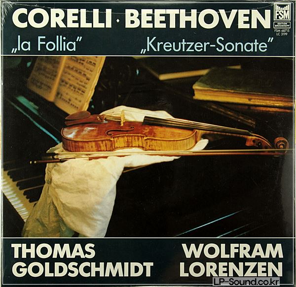 GOLDSCHMIDT VIOLIN CORELLI LA FOLLIA . KREUTZER SONATA LORENZEN PIANO FSM