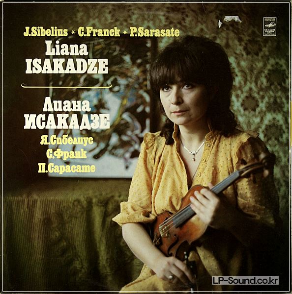 LIANA ISAKADZE VIOLIN RECITAL SIBELIUS FRANCK SARASATE MELODIYA STEREO