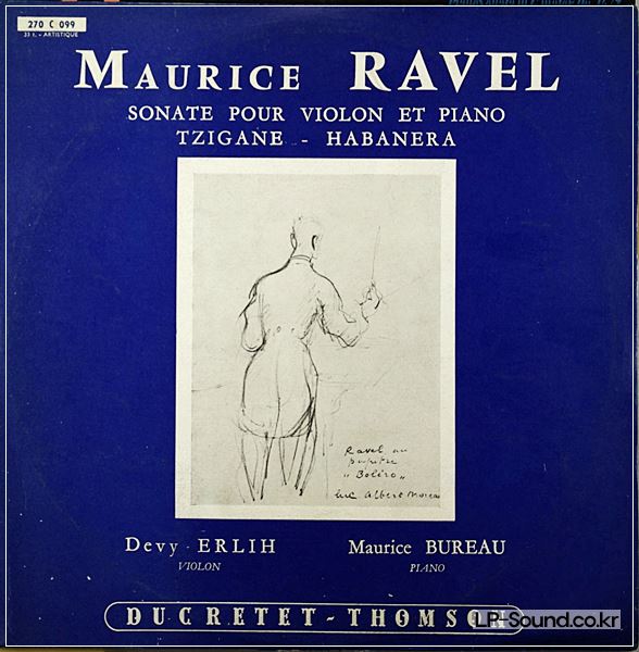 DEVY ERLIH ' MAURICE RAVEL, SONATE POUR VIOLON ET PIANO' DURCHRET THOMSON