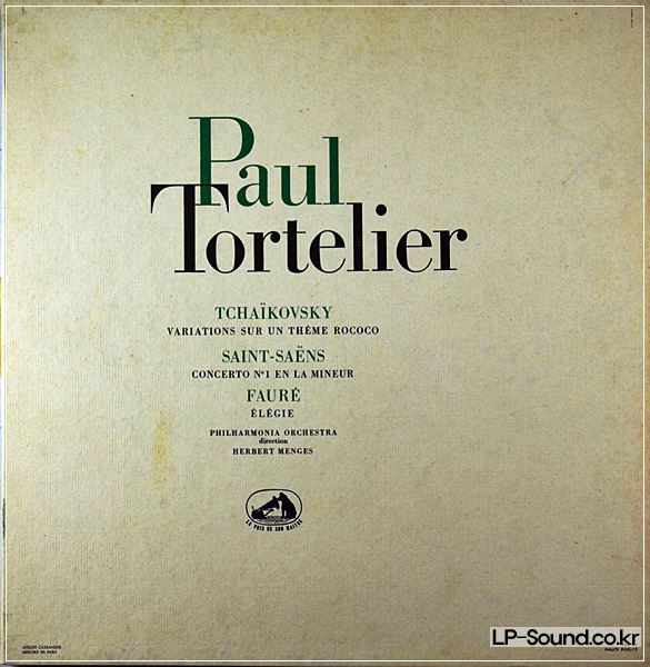 PAUL TORTELIER - MENGES / TCHAIKOVSKY FAURE / FALP 461