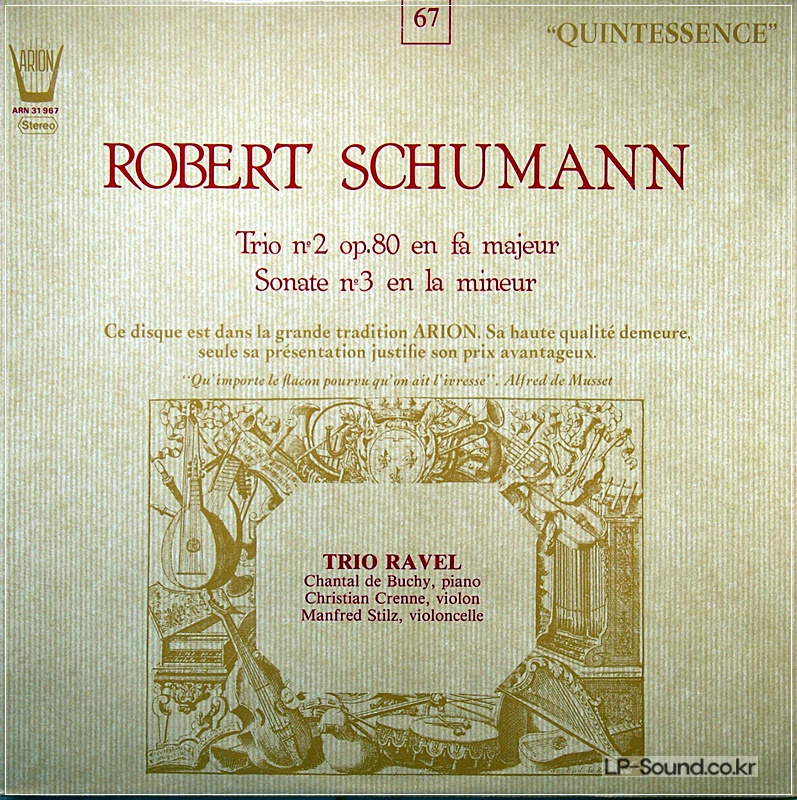 ROBERT SCHUMANN, TRIO RAVEL – QUINTESSENCE	ARION – ARN 31 967