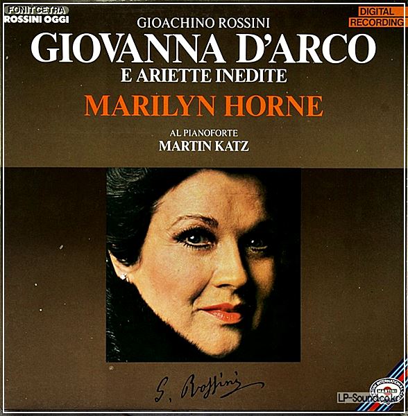 GIOACCHINO ROSSINI/MARILYN HORNE/MARTIN KATZ–GIOVANNA D'ARCO E ARIETTE INEDITE