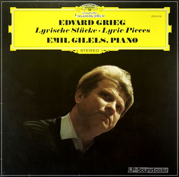 EMILE GILELS - FROM THE LYRIC PIECES // EDWARD GRIEG DG 2530 476