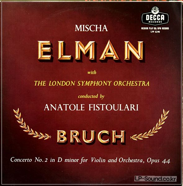 MISCHA ELMAN,FISTOULARI,LSO,BRUCH,CONC #2,DECCA LW 5290