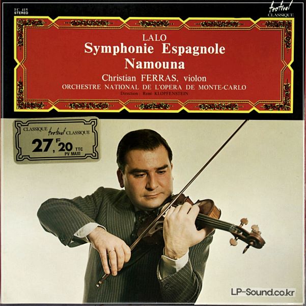 LALO/ NAMOUNA - CHRISTIAN FERRAS VIOLIN - FESTIVAL CLASSIQUE FC 415