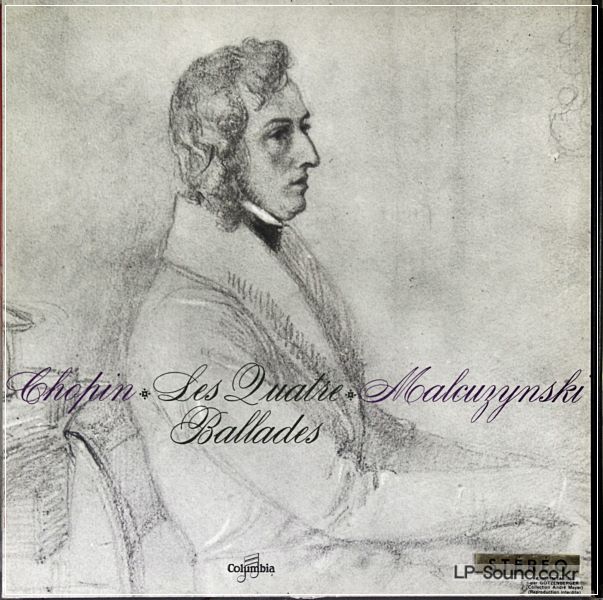 MALCUZYNSKI / CHOPIN THE 4 BALLADES / COLUMBIA SAXF 970