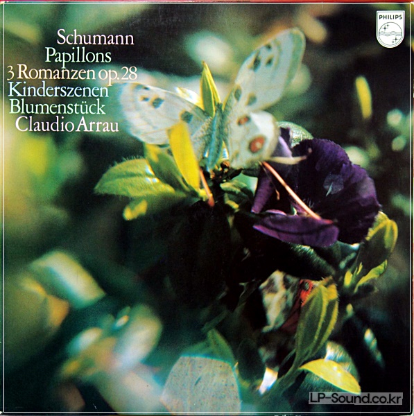 CLAUDIO ARRAU / SCHUMANN PAPILLONS - 3 ROMANZEN  PHILIPS - 6500 395