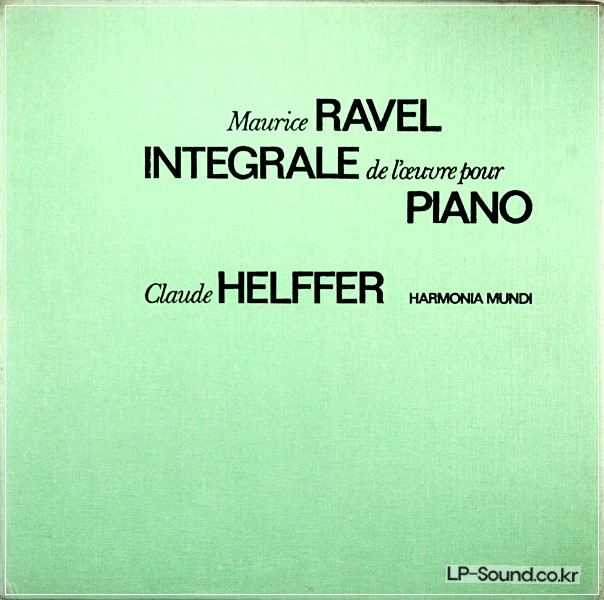 CLAUDE HELFFER,MAURICE RAVEL–INTEGRALE DE L'ŒUVRE POUR PIANO