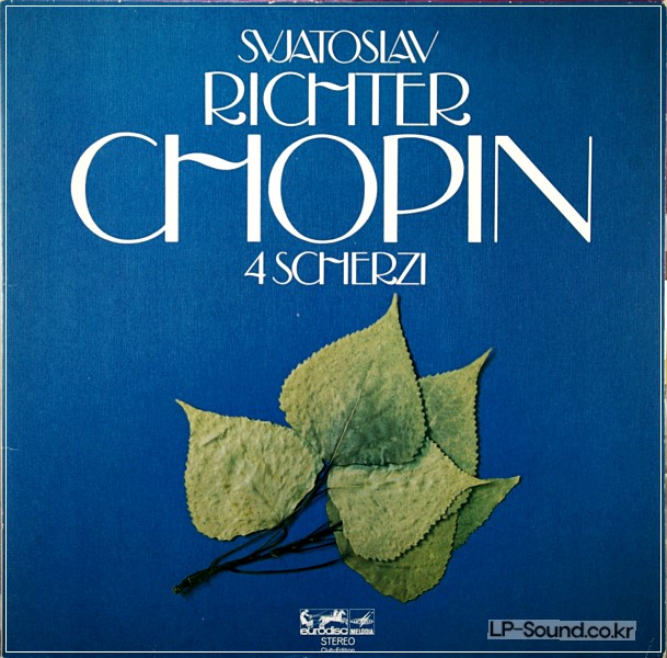 SVIATOSLAV RICHTER,CHOPIN*–4 SCHERZI  MELODIA-EURODISC– 25 068 MK