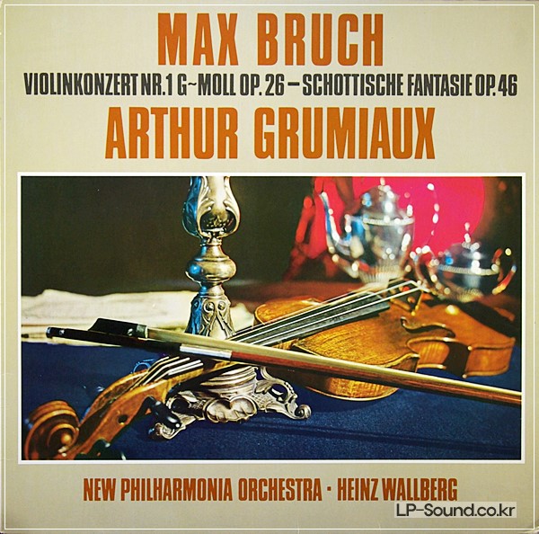 BRUCH VIOLINKONZERT 1, SCHOTTISCHE FANTASIE, GRUMIAUX