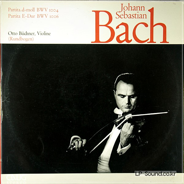 BACH PARITA BWV 1004 & 1006 OTTO BUCHNER VIOLIN SOLO VEGA BOW 1ED CALIG STEREO
