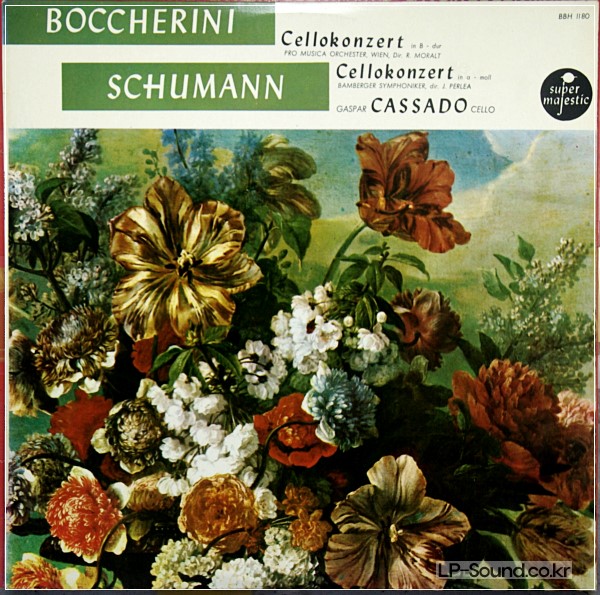 BOCCHERINI ,SCHUMANN  CELLO CONCERTO  CELLO–GASPAR CASSAD BBH