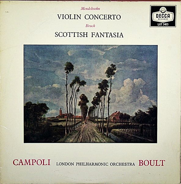 BRUCH: SCOTTISH FANTASIA / MENDELSSOHN - CAMPOLI **DECCA LXT 5453 ED1