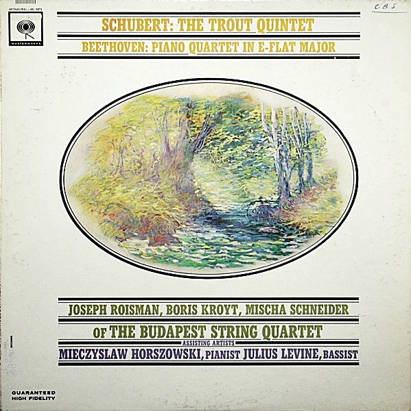 SCHUBERT, TROUT QUINTET & BEETHOVEN, PIANO QUARTET OP.16 /  BUDAPEST