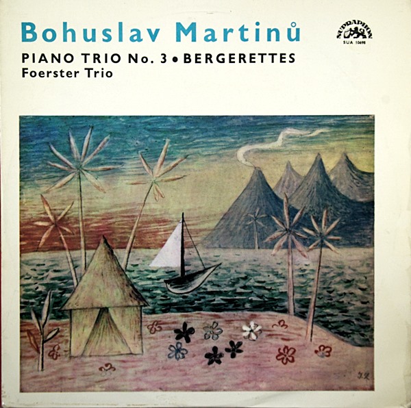 MARTINU: PIANO TRIO FOERSTER SUPRAPHON CZECH