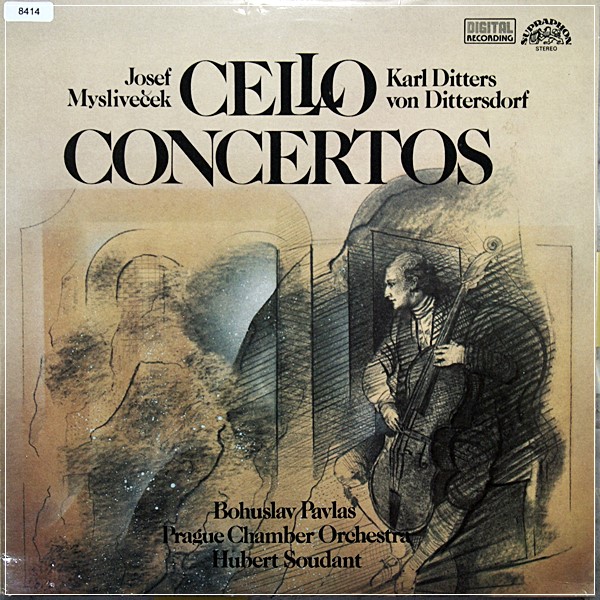 BOHUSLAV PAVLAS - MYSLIVECEK & DITTERSDORF CELLO CONCERTOS SUPRAPHON