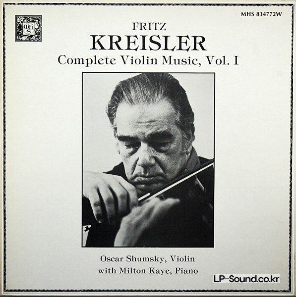 OSCAR SHUMSKY FRITZ KREISLER VIOLIN MUSIC, VOLUME I W/ MILTON KAYE,
