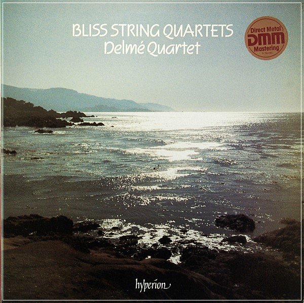 SIR ARTHUR BLISS (1891-1975) STRING QUARTETS DELMé QUARTET