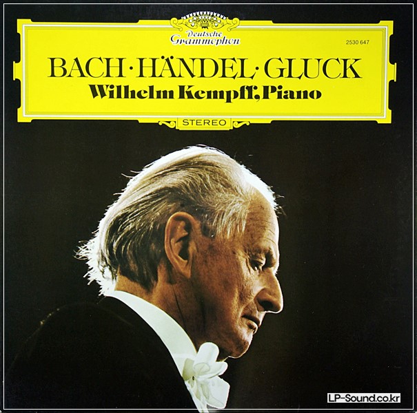 J. S. BACH*,HANDEL*,GLUCK*,WILHELM KEMPFF–BACH - HANDEL - GLUCK