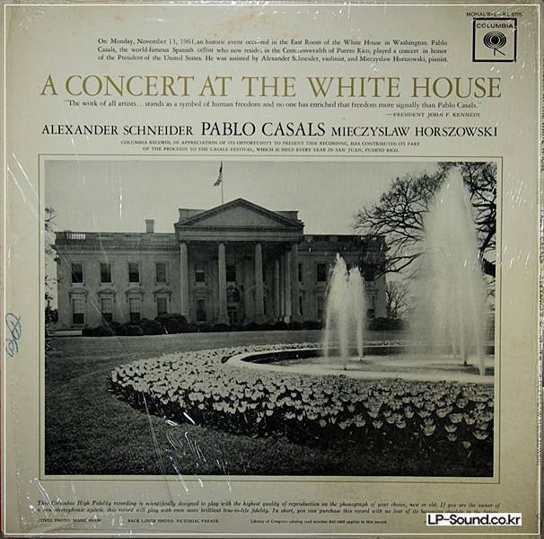 PABLO CASALS, SCHNEIDER, HORSZOWSKI - CONCERT AT THE WHITE HOUSE 6 EYE,KL 5726