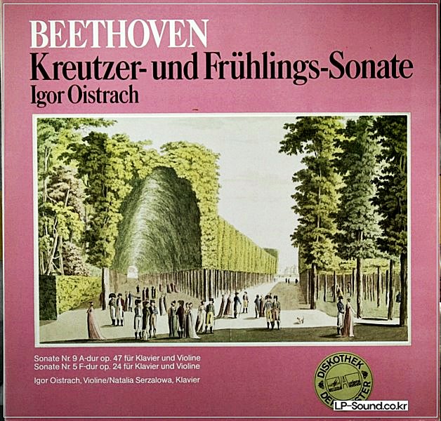 BEETHOVEN VIOLIN-SONATEN 5 & 9 IGOR OISTRAKH SERZALOWA EURODISC