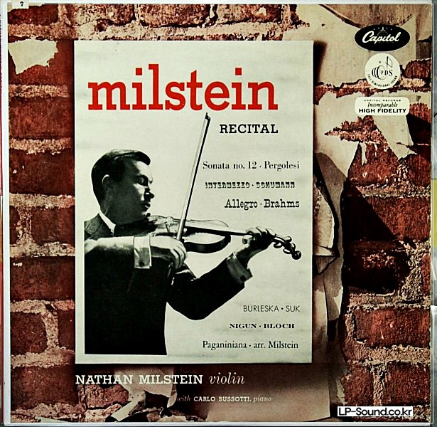 NATHAN MILSTEIN–A MILSTEIN RECITAL ,CARLO BUSSOTTI . 1ST U.S CAPITOL P-8259