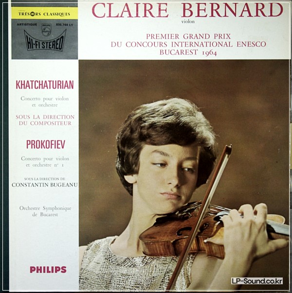CLAIRE BERNARD - KHATCHATURIAN & PROKOFIEV VIOLIN CON PHILIPS HIFI 835.744 LY