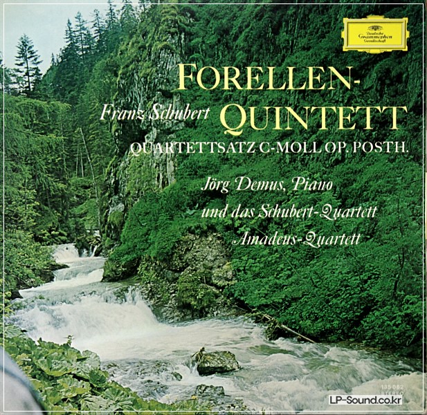 SCHUBERT -TROUT QUINTET/ QUARTETTSATZ C MINOR OP.POSTH,DEMUS. DG 135 062