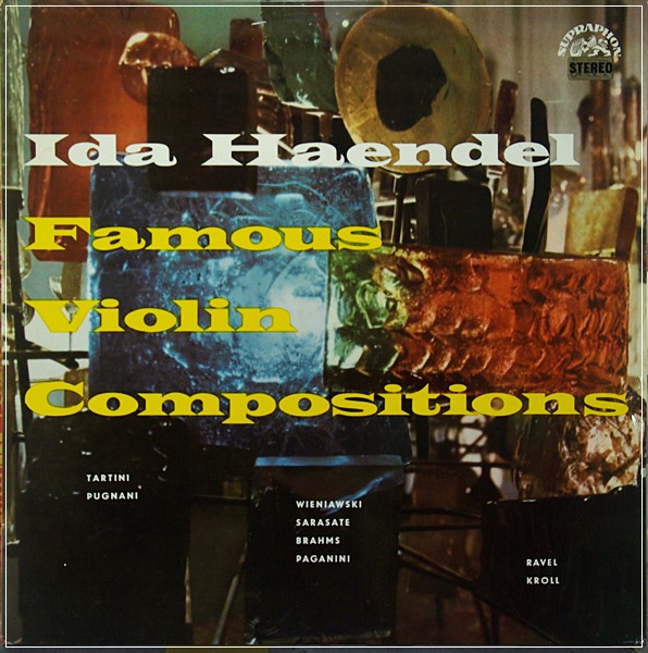 IDA HAENDEL FAMOUS VIOLIN COMPOSITIONS RARE SUA ST 50465