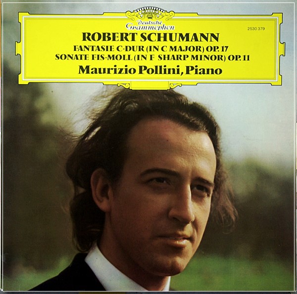 MAURIZIO POLLINI: ROBERT SCHUMANN (1810-1856) • FANTAISIE EN UT MAJEUR LP