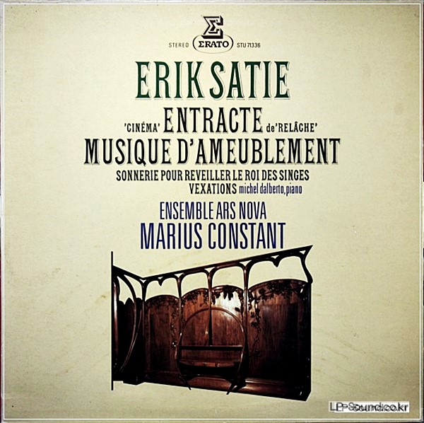 ERIK SATIE - ENTRACTE · MUSIQUE D'AMEUBLEMENT · SONNERIE POUR RéVEILLER LE ROI D