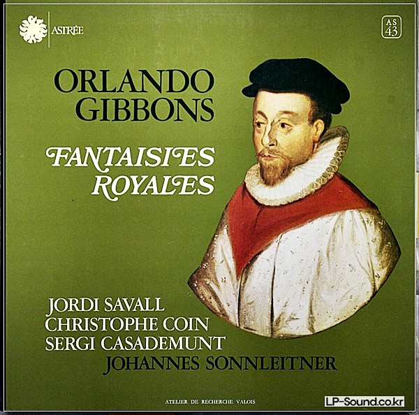 GIBBONS FANTAISIES ROYALES JORDI SAVALL ASTREE AS 43