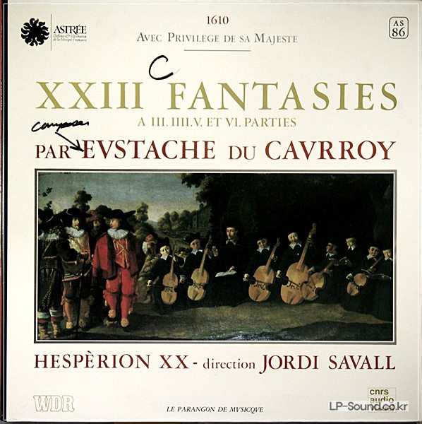 JORDI SAVALL, HESPERION XX ,CAURROY FRENCH LP ASTREE 86