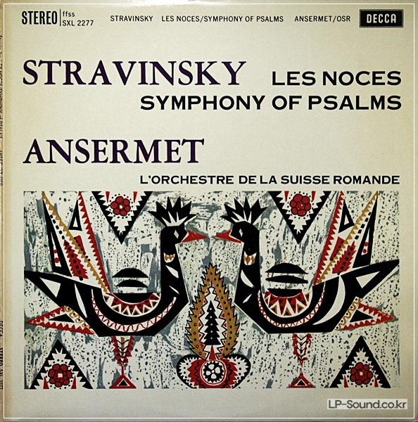 STRAVINSKY: LES NOCES / SYMPHONY OF PSALMS - ANSERMET **DECCA SXL 2277