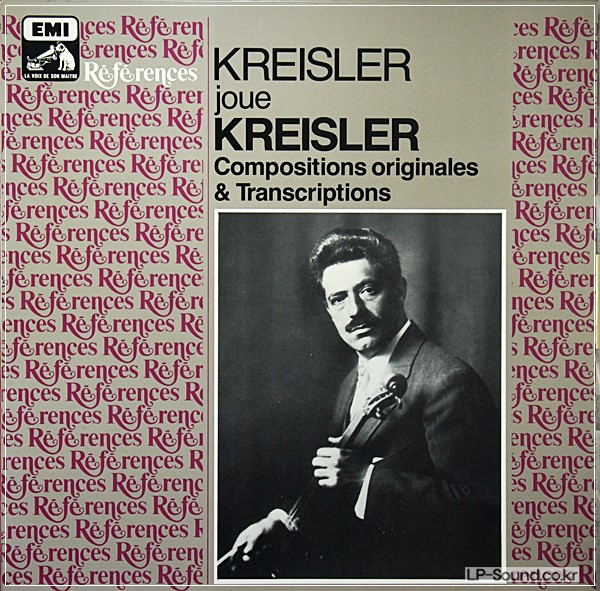 KREISLER PLAYS KREISLER COMPOSITIONS & TRANSCRIPTIONS EMI REFERENCES 2912311