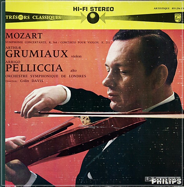 ARTHUR GRUMIAUX PELLICCIA MOZART PHILIPS HI-FI STEREO 835 256 LY FRANCE