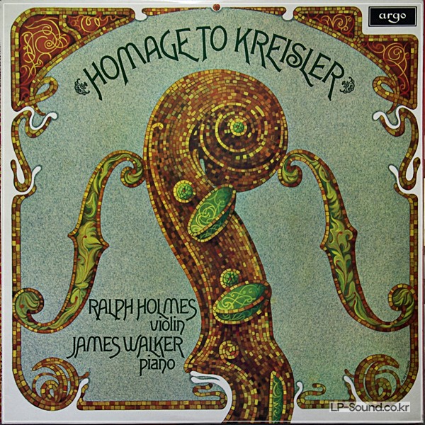 HOMAGE TO KREISLER RALPH HOLMES VIOLIN  ARGO ZRG 805