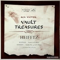JASCHA HEIFETZ VAULT TREASURES RESPIGHI DEBUSSY RCA LVT-1034