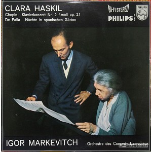 CHOPIN PIANO CONCERTO HASKIL MARKEVITCH PHILIPS LP 835072AY HIFI STEREO